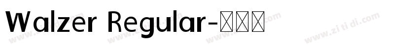 Walzer Regular字体转换